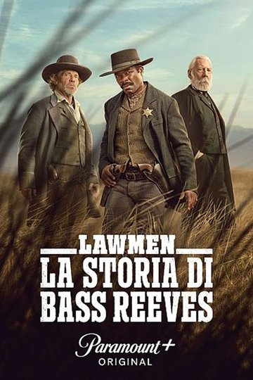 Locandina di Lawmen - La storia di Bass Reeves