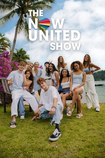 Locandina di The Now United Show
