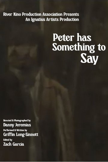 Locandina di Peter Has Something to Say