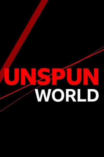 Locandina di Unspun World with John Simpson