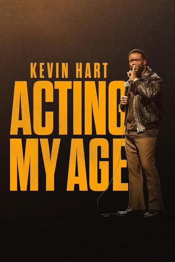 Locandina di Kevin Hart: Acting My Age
