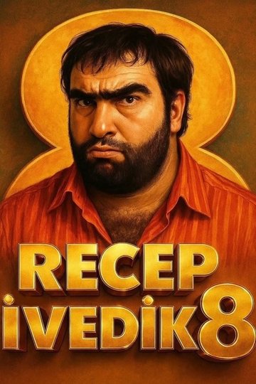Locandina di Recep İvedik 8