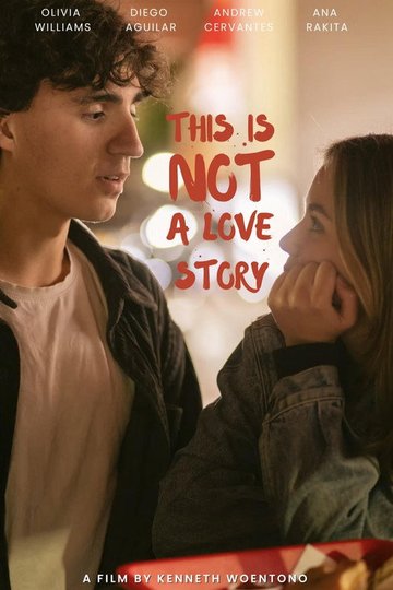 Locandina di This Is Not a Love Story