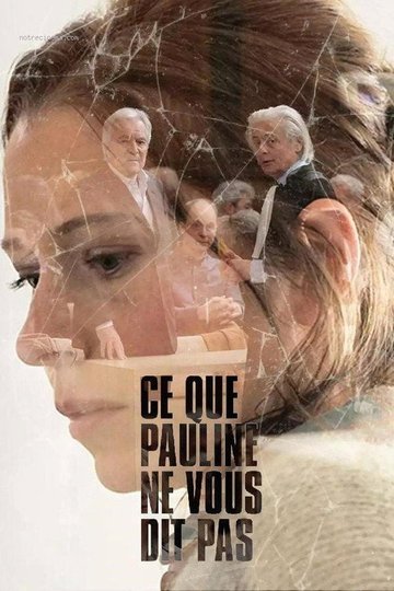 Locandina di Ce que Pauline ne vous dit pas