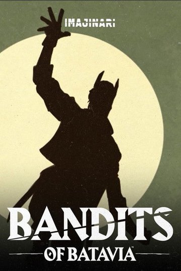 Locandina di Bandits of Batavia