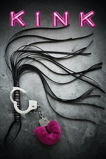 Locandina di Kink - Sesso Estremo