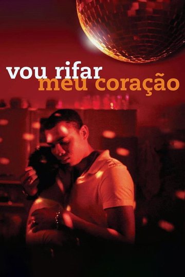 Locandina di Vou Rifar Meu Coração