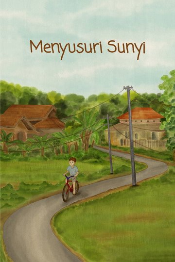 Locandina di Menyusuri Sunyi