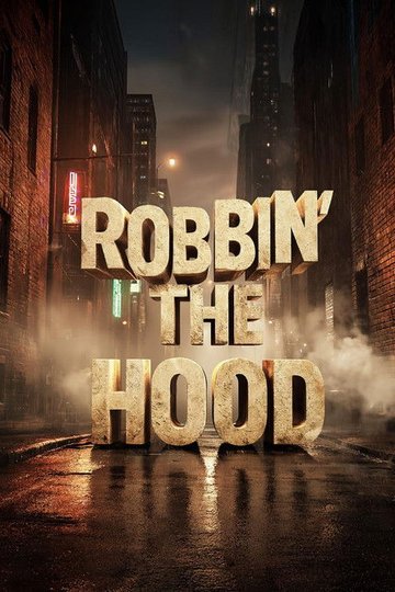 Locandina di Robbin' the Hood