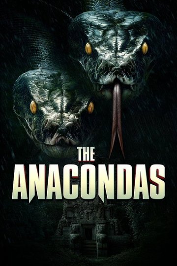Locandina di The Anacondas