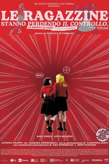 Locandina di Le ragazzine stanno perdendo il controllo. La società le teme. La fine è azzurra.