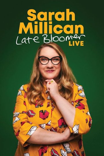 Locandina di Sarah Millican: Late Bloomer