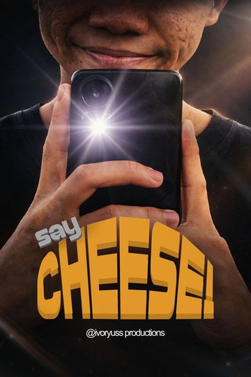 Locandina di SAY CHEESE!