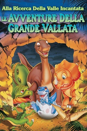 Locandina di Alla ricerca della valle incantata 2 - Le avventure della grande vallata