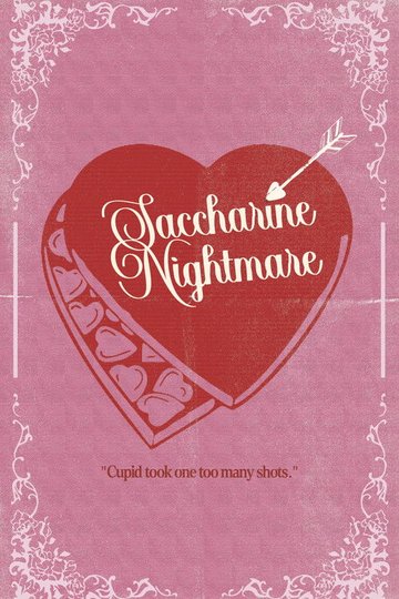Locandina di Saccharine Nightmare