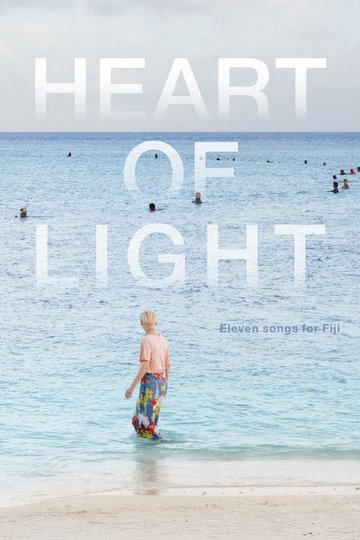 Locandina di Heart of Light: Eleven Songs for Fiji
