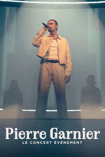 Locandina di Pierre Garnier : Le concert événement