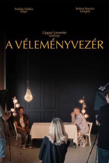 Locandina di A Véleményvezér