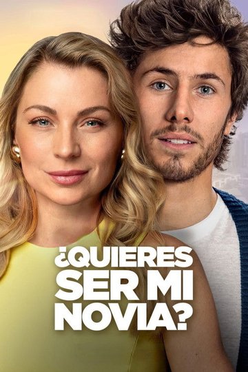 Locandina di ¿Quieres ser mi novia?
