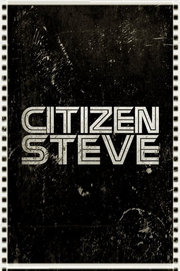 Locandina di Citizen Steve