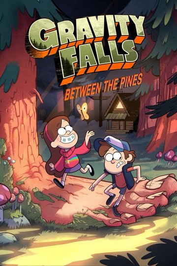Locandina di Gravity Falls: Between the Pines