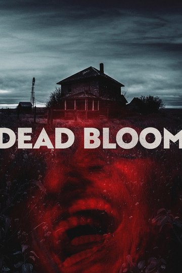 Locandina di Dead Bloom