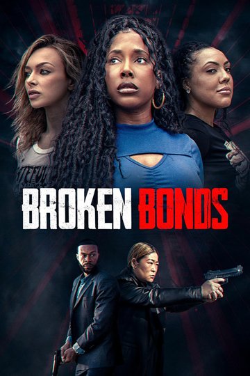 Locandina di Broken Bonds