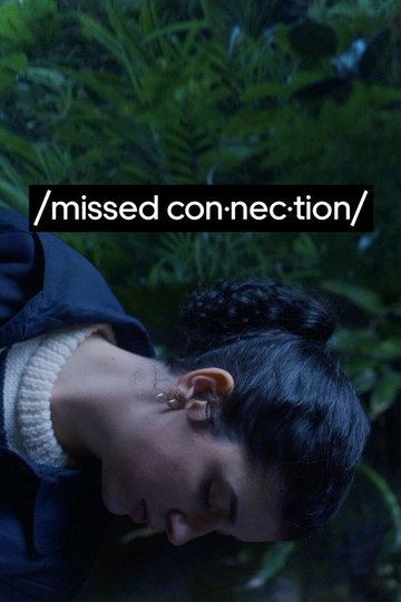 Locandina di Missed Connection