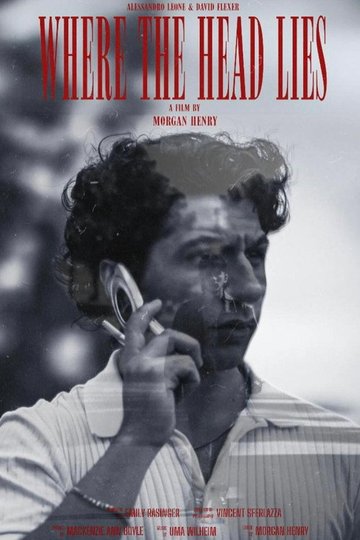 Locandina di Where The Head Lies