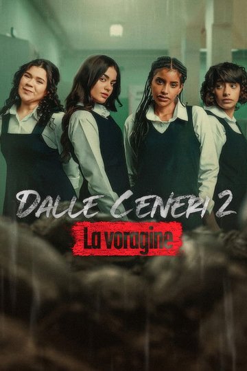 Locandina di Dalle ceneri 2: La voragine
