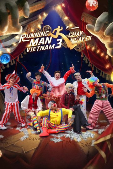 Locandina di Running Man Việt Nam Mùa 3: Con Rối Tự Do