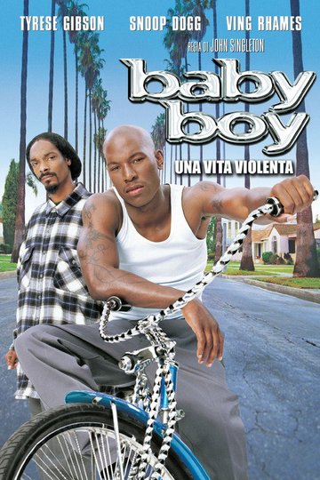 Locandina di Baby Boy - Una vita violenta