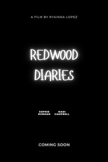 Locandina di The Redwood Diaries