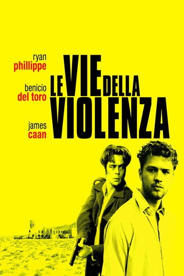 Locandina di Le vie della violenza