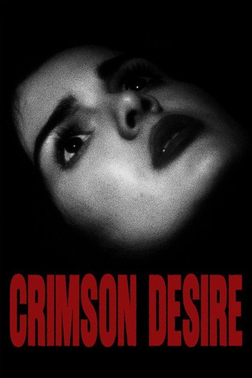 Locandina di CRIMSON DESIRE