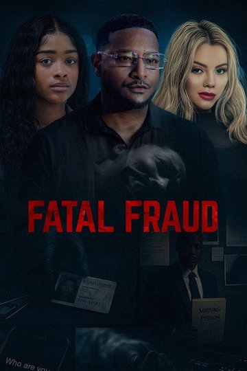 Locandina di Fatal Fraud