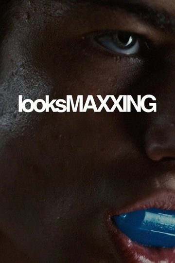 Locandina di looksMAXXING