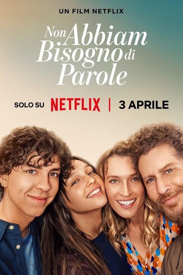 Locandina di Non abbiam bisogno di parole