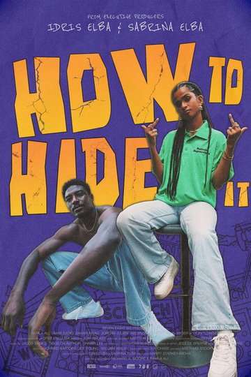 Locandina di How To Hide It