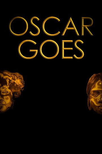 Locandina di OSCAR GOES