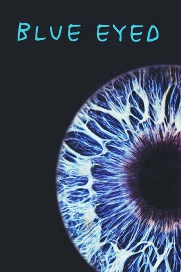 Locandina di Blue Eyed
