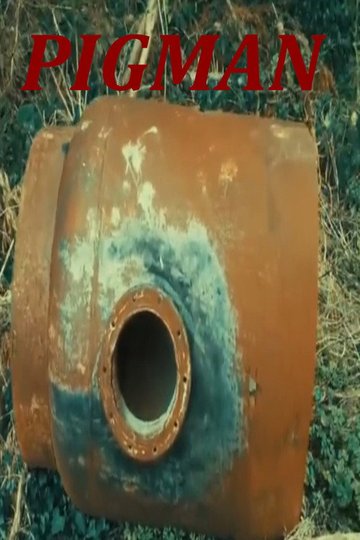 Locandina di Pigman