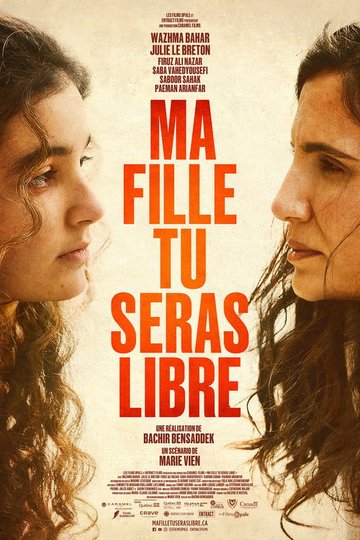 Locandina di Ma fille tu seras libre