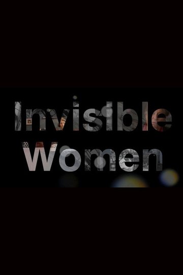 Locandina di Invisible Women
