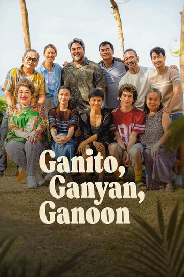 Locandina di Ganito, Ganyan, Ganoon
