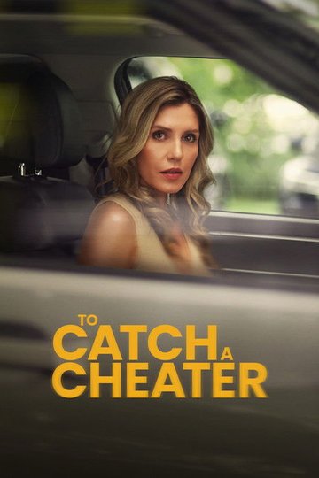 Locandina di To Catch a Cheater