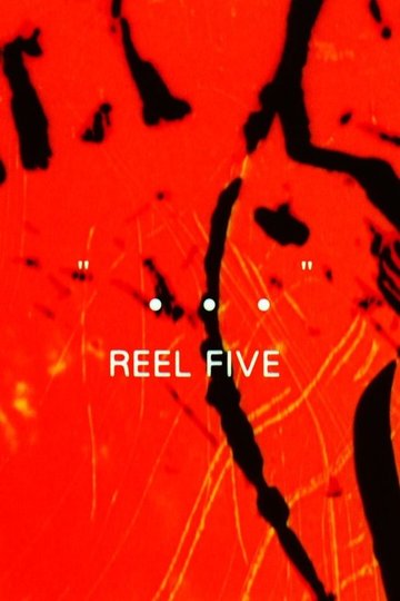 Locandina di "..." Reel 5