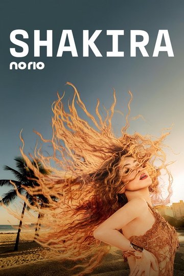 Locandina di Todo Mundo no Rio com Shakira