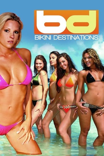 Locandina di Bikini Destinations