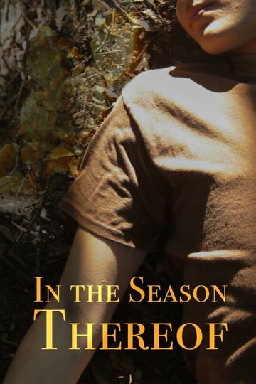 Locandina di In The Season Thereof